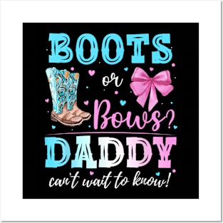 Boots Or Bows Gender Reveal Party Announcement Daddy Dad Posters and Art